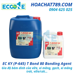EC KY (P-645) T Bond 80 Bonding Agent Gia độ bám dính của vữa, xi măng, gạch, xi măng trát, vữa/cát…